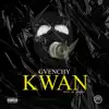 Gvenchy - Kwan - Single